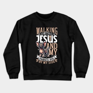 Jesus and dog - Ecuadorian Hairless Dog Crewneck Sweatshirt